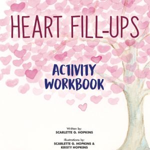 Heart Fill-Ups Activity Workbook (Paperback)